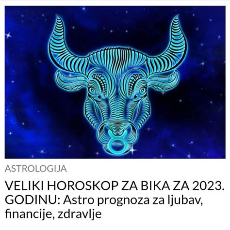 <b>Godišnji Horoskop Za Bikove</b> - 2023. . Horoskop za bika